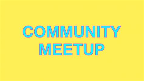 Image result for Community Meetup