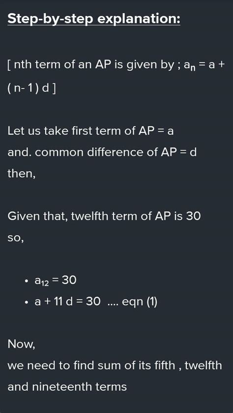 If twelfth term of an A.P is 30, then the sum of its fifth, twelfth and ...