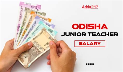 Odisha Junior Teacher Salary in Hand, Check Benefits, Promotions