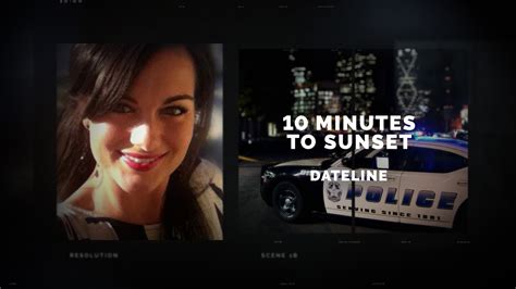 Watch Dateline Episode: 10 Minutes to Sunset - NBC.com