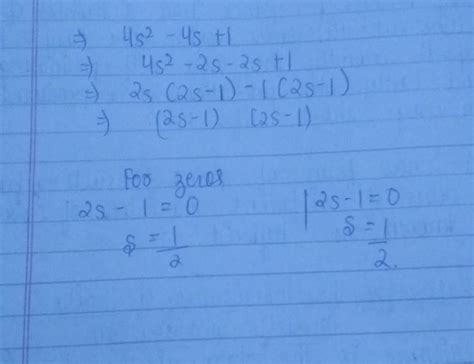 4s^2-4s+1 Splitting the middle term - Brainly.in