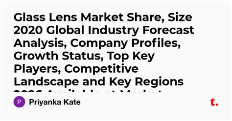 Glass Lens Market Share, Size 2020 Global Industry Forecast Analysis ...