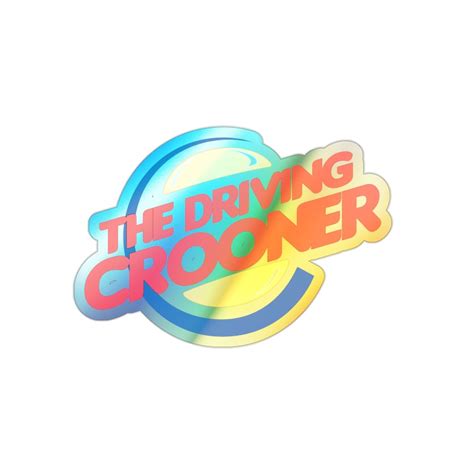 The Driving Crooner Holographic Die-cut Sticker I Think You - Etsy