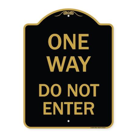 Signmission Designer Series Sign-One Way Do Not Enter, Black & Gold ...