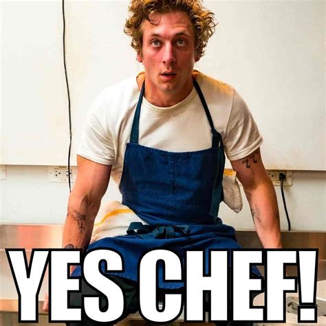 Order Up: The Best Yes Chef Memes To Spice Up Your Day | Allen white ...