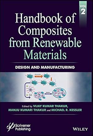 Handbook of Composites from Renewable Materials, Design and ...