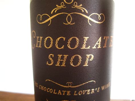 Delirious Documentations: The Chocolate Shop: The Chocolate Lover's Wine