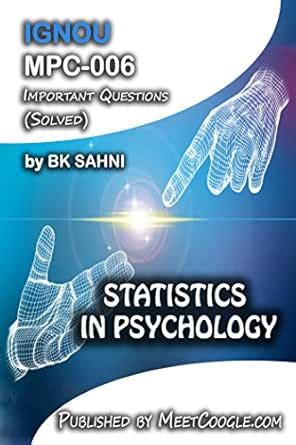 MPC-006: Statistics in Psychology (IGNOU MA Psychology HelpBook) eBook ...