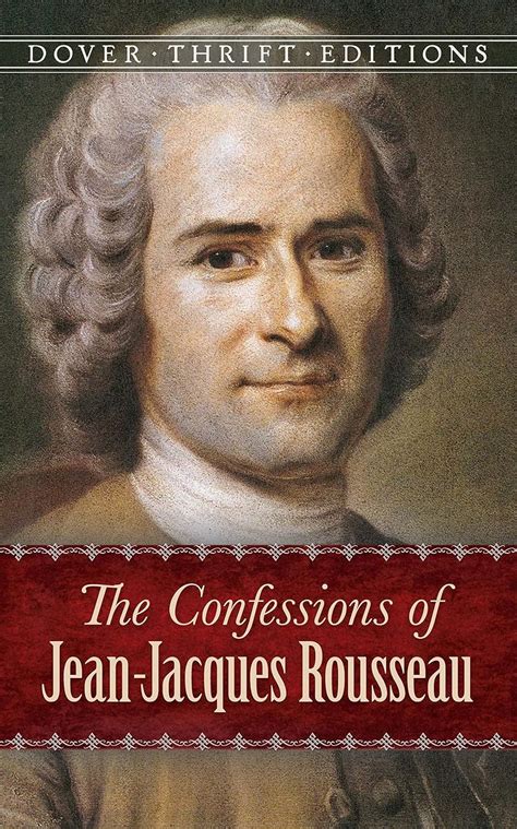 Buy The Confessions of Jean-Jacques Rousseau (Dover Thrift Editions ...