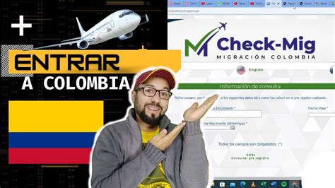 Como hacer tu Check-Mig. ENTRAR A COLOMBIA - YouTube