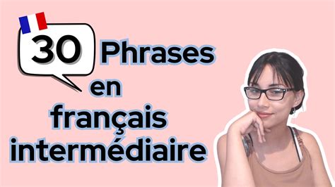 30 Useful Phrases For Intermediate French | Learn To French