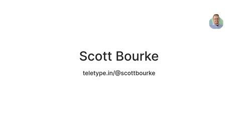 Scott Bourke — Teletype