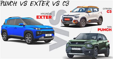 Tata Punch Vs Hyundai Exeter Vs Citroën C3, এই ৩ গাড়ির মধ্যে কোনটা ...
