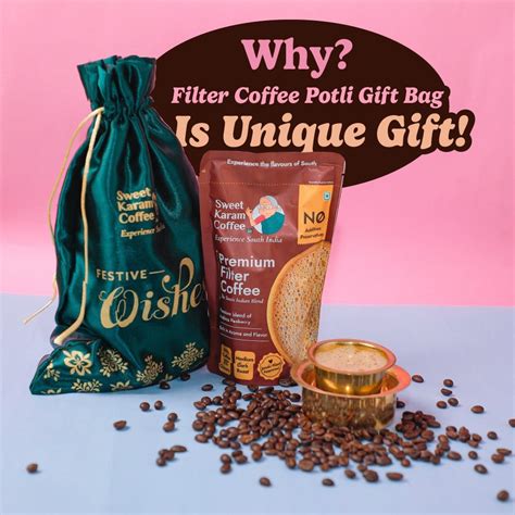 Why a Filter Coffee Potli Gift Bag is a Unique Gift – Sweet Karam Coffee