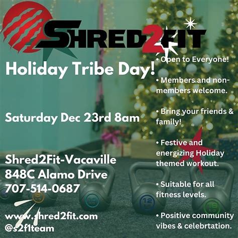 FREE Holiday Tribe Day & Pot Luck, Shred2Fit-Vacaville, 23 December ...