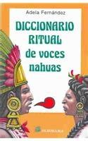 Buy Diccionario ritual de voces nahuas / Nahua Ritual Voices Dictionary ...