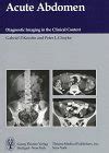 Buy Acute Abdomen: Diagnostic Imaging in the Clinical Context Book ...