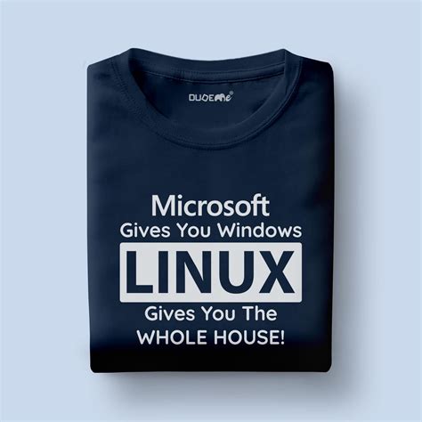 Microsoft Gives You Windows Linux Gives You The Whole House Half Sleeve ...