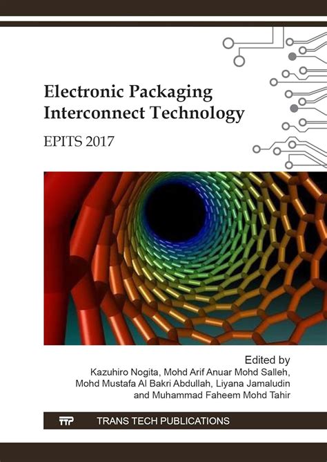 Electronic Packaging Interconnect Technology: Volume 273 (Solid State ...