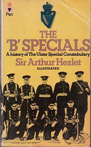 Buy "B" Specials: History of the Ulster Special Constabulary Book ...