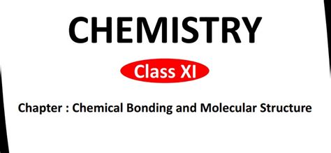 Chemical Bonding and Molecular Structure class 11 - Naukri Vala