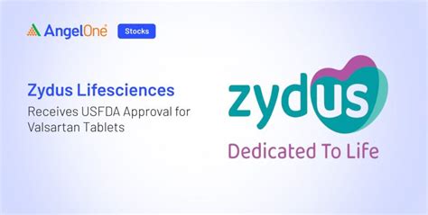 Zydus Lifesciences Gets USFDA Nod for Valsartan Tablets | Angel One