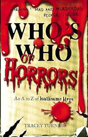 Buy Who's Who of Horrors: An A To Z Of Loathsome Lives Book Online at ...