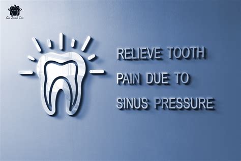 How to Relieve Tooth Pain Due to Sinus Pressure - Elite Dental Care Tracy