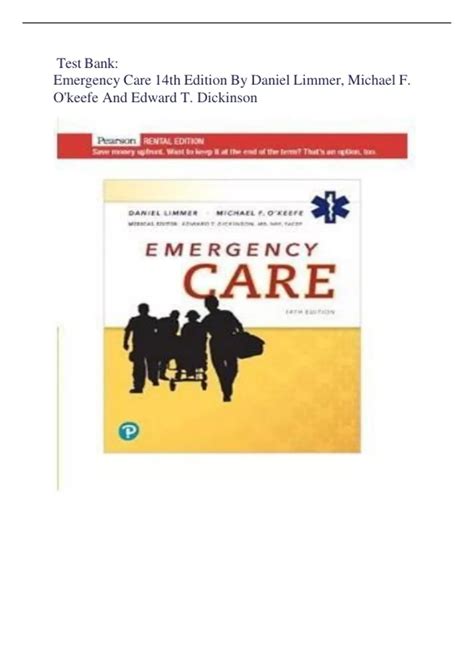 Test Bank For Emergency Care 14th Edition ( Author's; Daniel Limmer ...