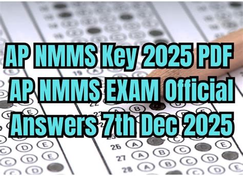 AP NMMS FINAL Key 2025 PDF | AP NMMS EXAM Official Answers 7th Dec 2025 ...