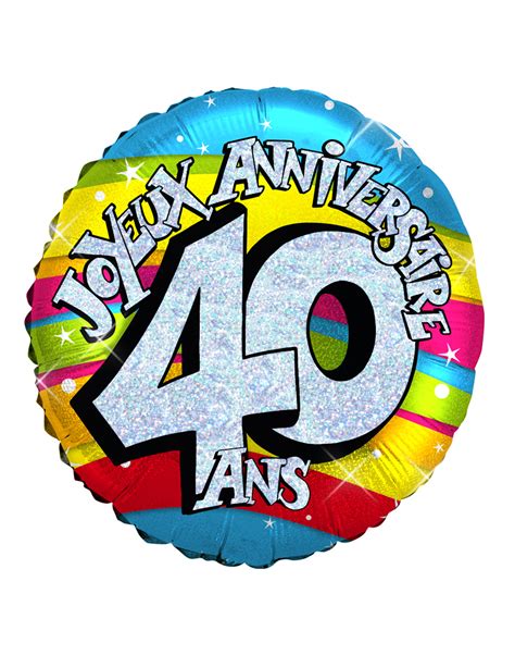 Ballon aluminium holographique 40 ans, décoration anniversaire et fêtes ...