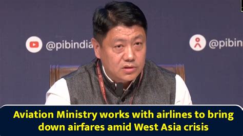 Aviation ministry works with airlines to bring down airfares amid West ...