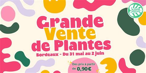 Grande Vente de Plantes - Bordeaux, Centre Commercial Promenade Sainte ...