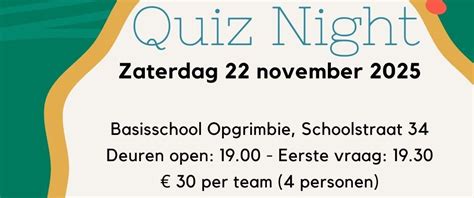 Ouderraad Opgrimbie presenteert: Quiz night - 22 november@Basischool De ...