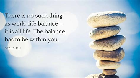 Work Life Quotes Favorite Inspiring Quotes ~ Work Life Balance