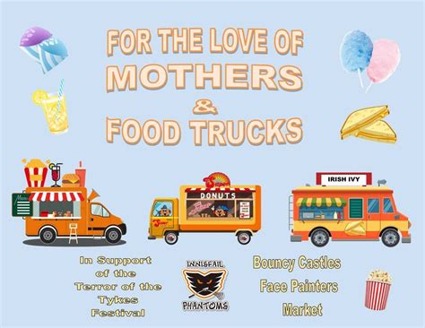 For the love of Mothers and Food Trucks, Innisfail Hockey Arena, 13 May ...