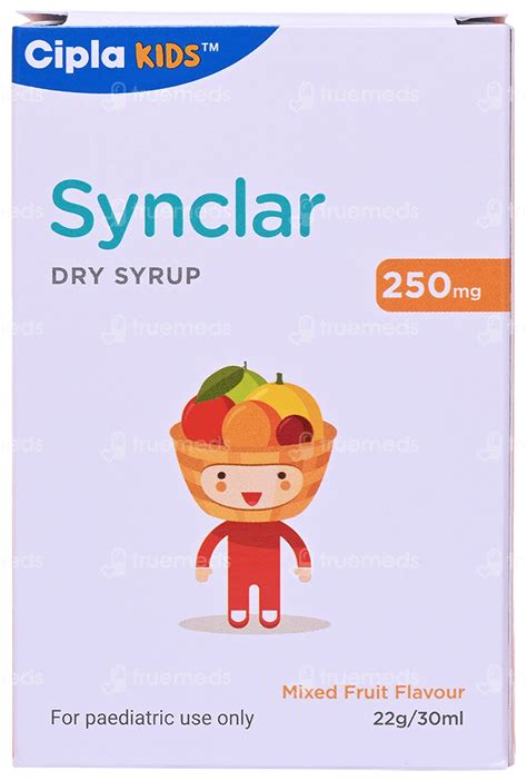 Synclar 250 Mg Mixed Fruit Flavour Dry Syrup 30 Ml - Uses, Side Effects ...