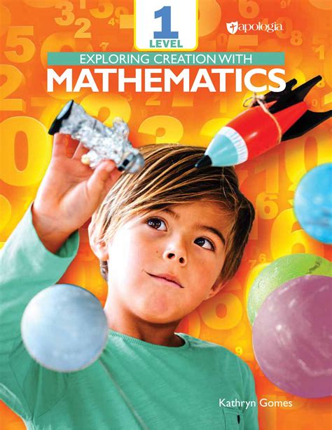 Apologia Educational Ministries - Exploring Creation with Mathematics ...