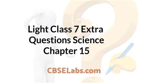 Image result for Chapter Light Questions Class 7