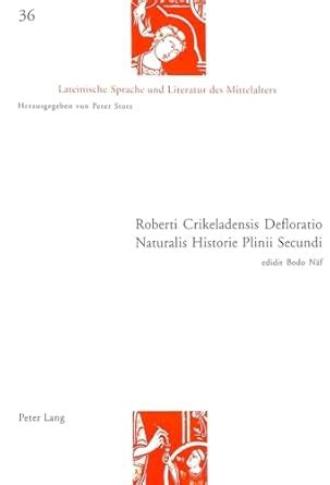Buy Roberti Crikeladensis Defloratio Naturalis Historie Plinii Secundi ...