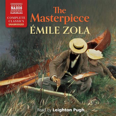 The Masterpiece (Audio Download): Émile Zola, Leighton Pugh, Naxos ...