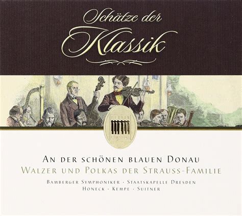 An der Schönen Blauen Donau-Walzer und Polkas - Honeck, Kempe, Suitner ...