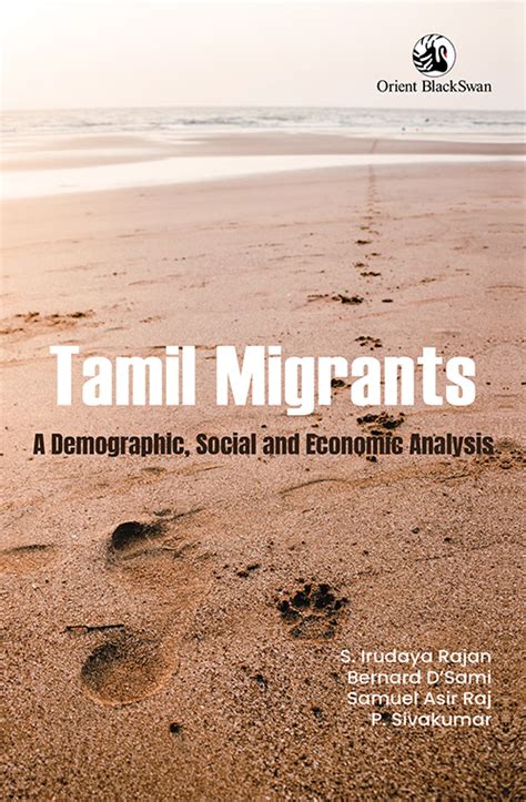 TAMIL MIGRANTS: A Demographic, Social and Economic Analysis - Indian ...