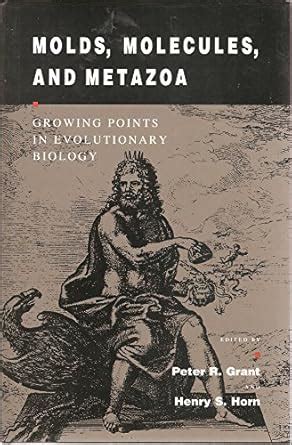 Buy Molds, Molecules, & Metazoa – Growing Pointsin Evolutionary Biology ...