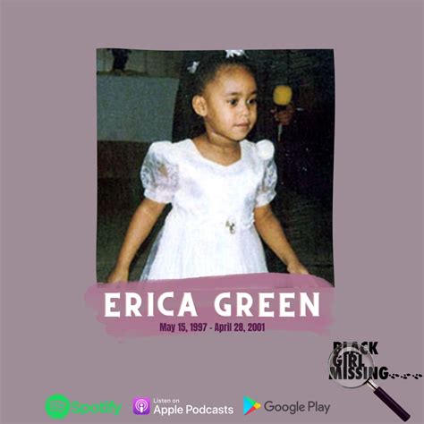 Ep. 301: Erica Green by Black Girl Missing | Podchaser