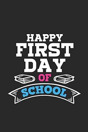 Buy Happy First Day Of School: Back To School Composition Notebook ...