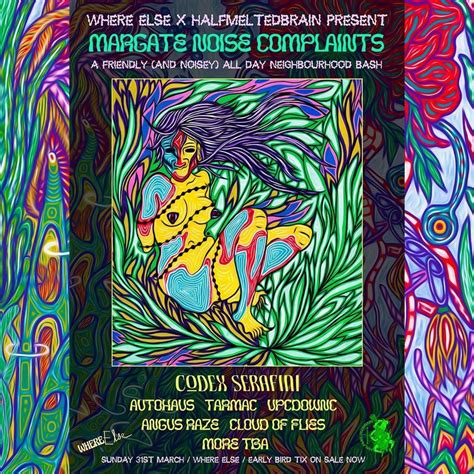Margate Noise Complaints All-dayer with Codex Serafini, Upcdownc ...