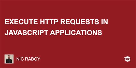 Image result for HTTP Requests in JavaScript