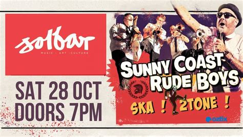 Maroochydore! 2Tone Ska Party! Sunny Coast Rude Boys!, Solbar ...