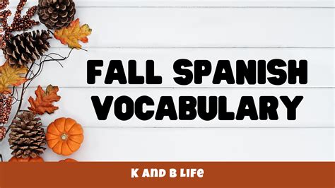 How Do You Say Autumn Leaves In Spanish at Alan Fortune blog